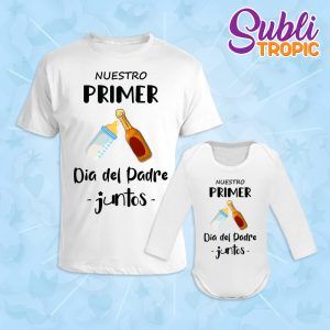 Camiseta y body - El primer día del padre